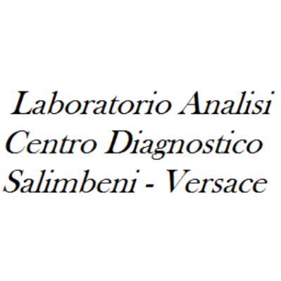 laboratorio analisi centro diagnostico salimbeni versace|Laboratorio Analisi Centro Diagnostico Salimbeni Versace.